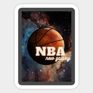 The NBA is new galaxy Sticker